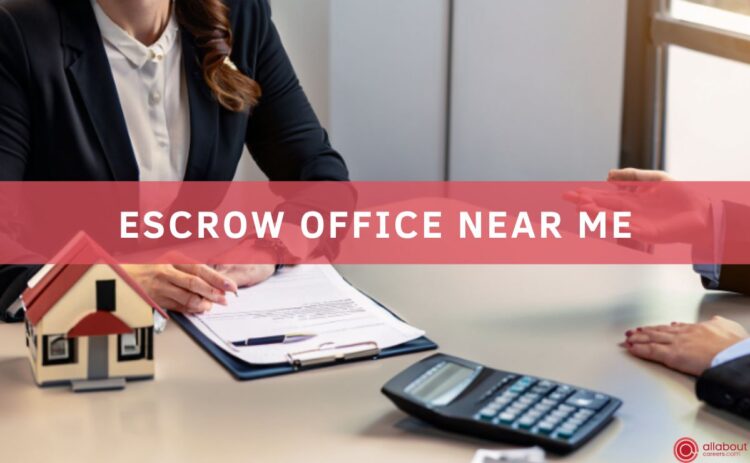 Escrow Office Near Me