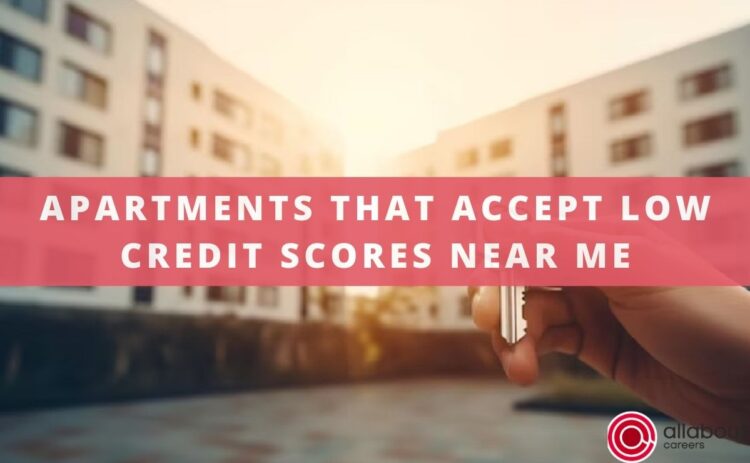 apartments-that-accept-low-credit-scores-near-me-requirements-contact