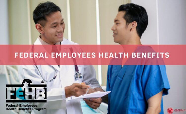 Federal Employees Health Benefits Program • Enrollment