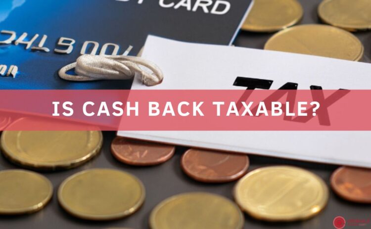 is-cash-back-taxable